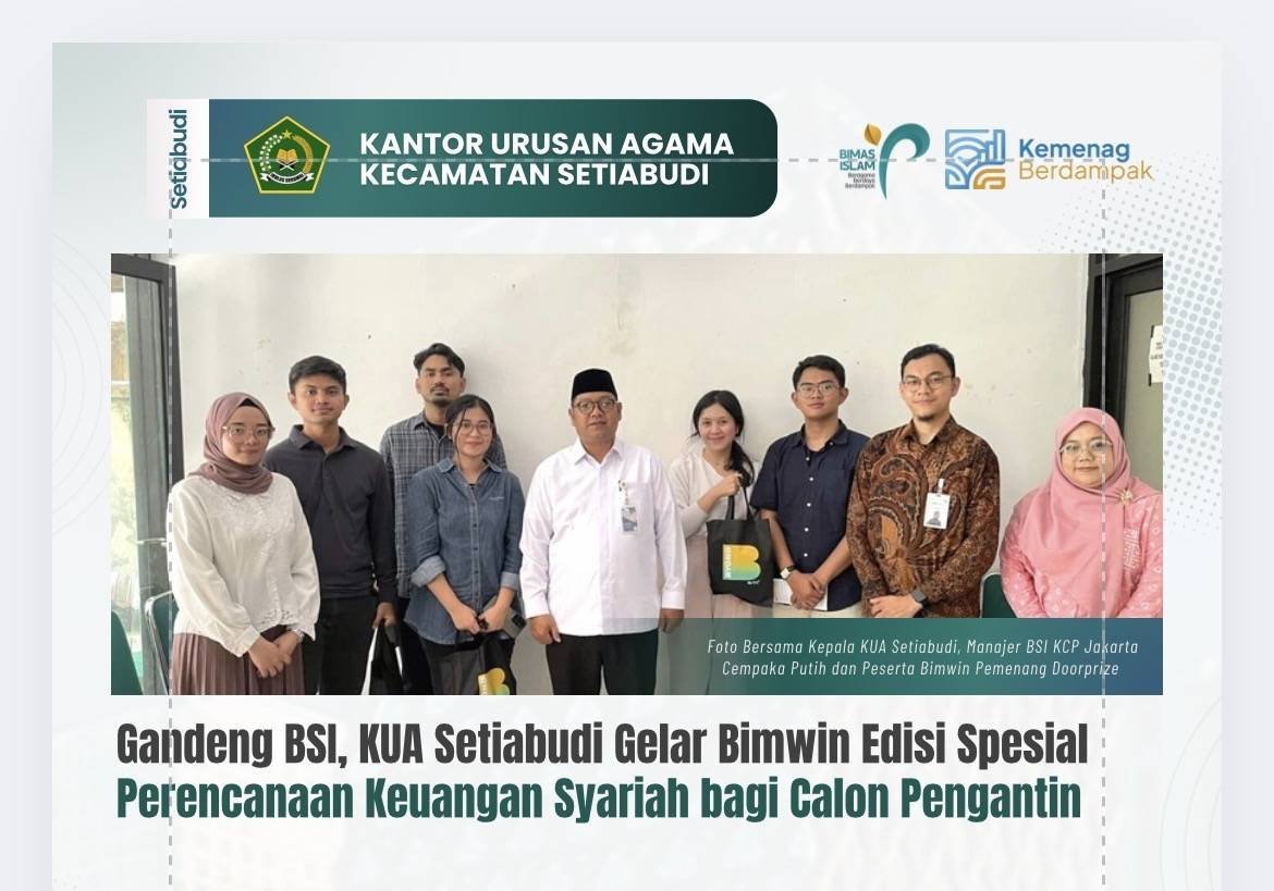 Gandeng BSI, KUA Setiabudi Gelar Bimwin Edisi Spesial Perencanaan Keuangan Syariah bagi Calon Pengantin